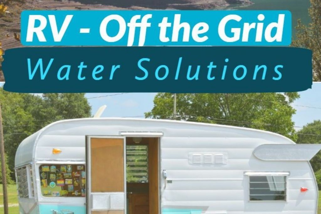 RV camper with off-grid water solutions setup in nature, showcasing a self-sufficient mobile living system